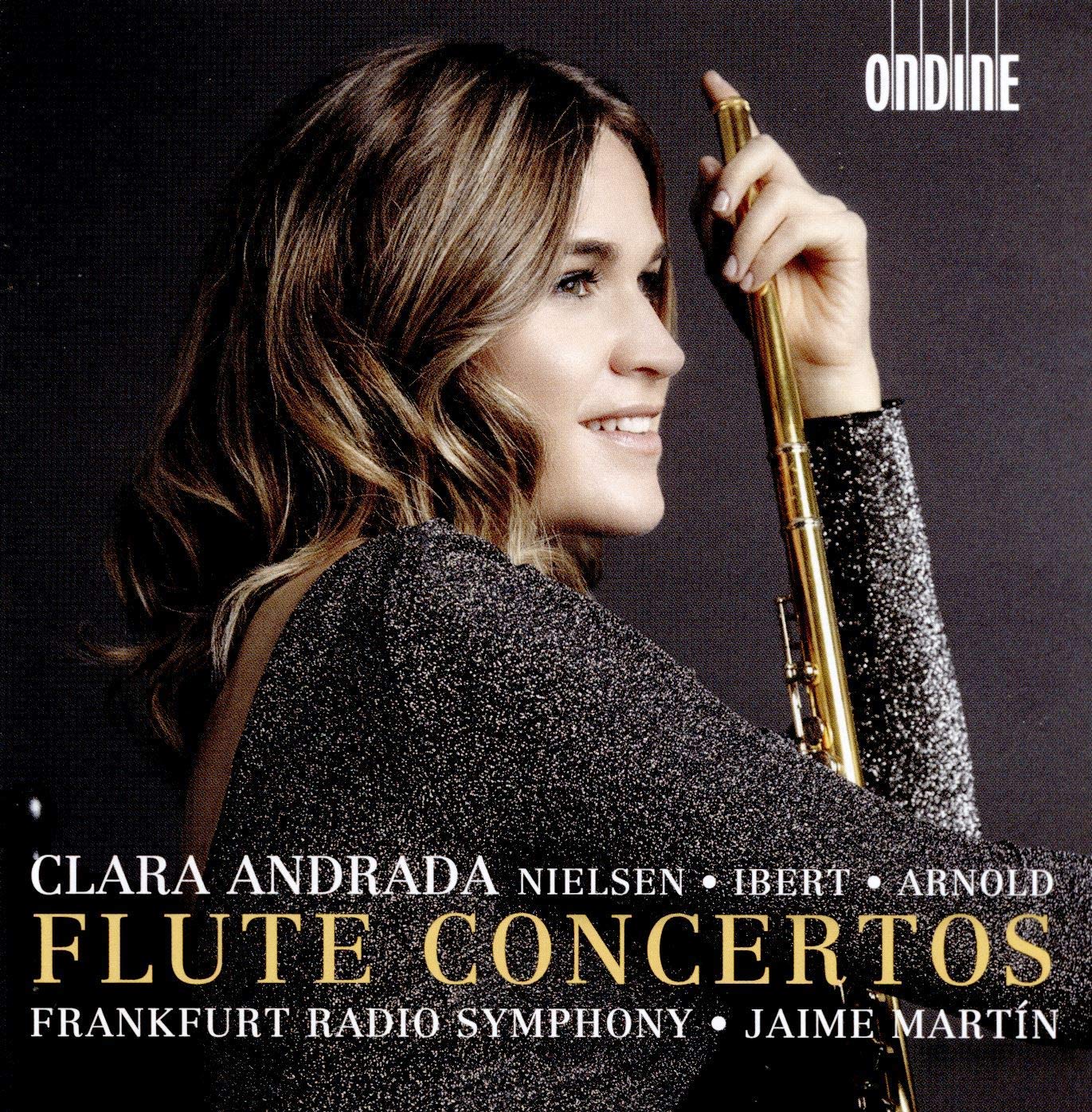 Review of ARNOLD; IBERT; NIELSEN Flute Concertos (Clara Andrada)